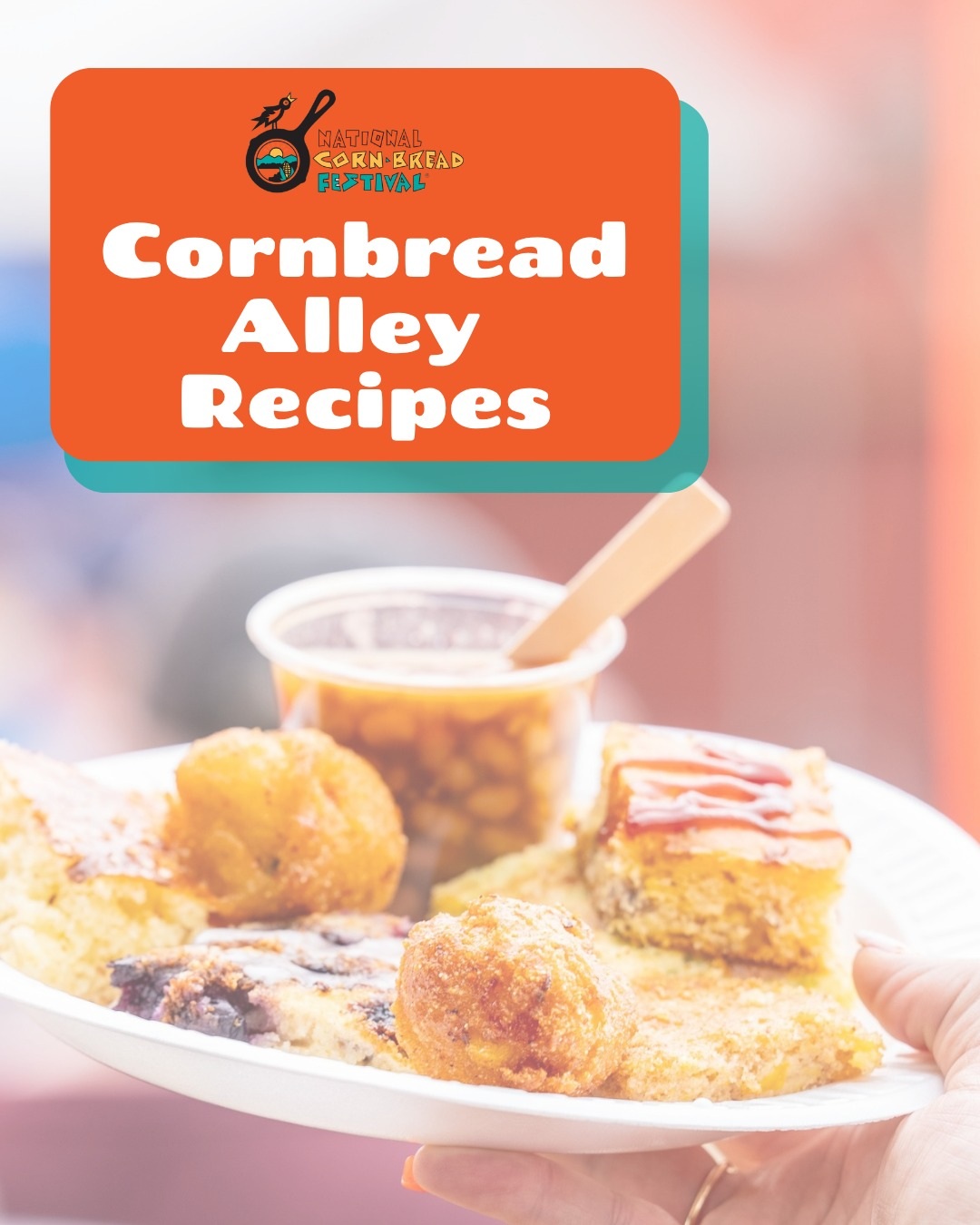 Cornbread Alley recipe promotion from the National Cornbread Festival