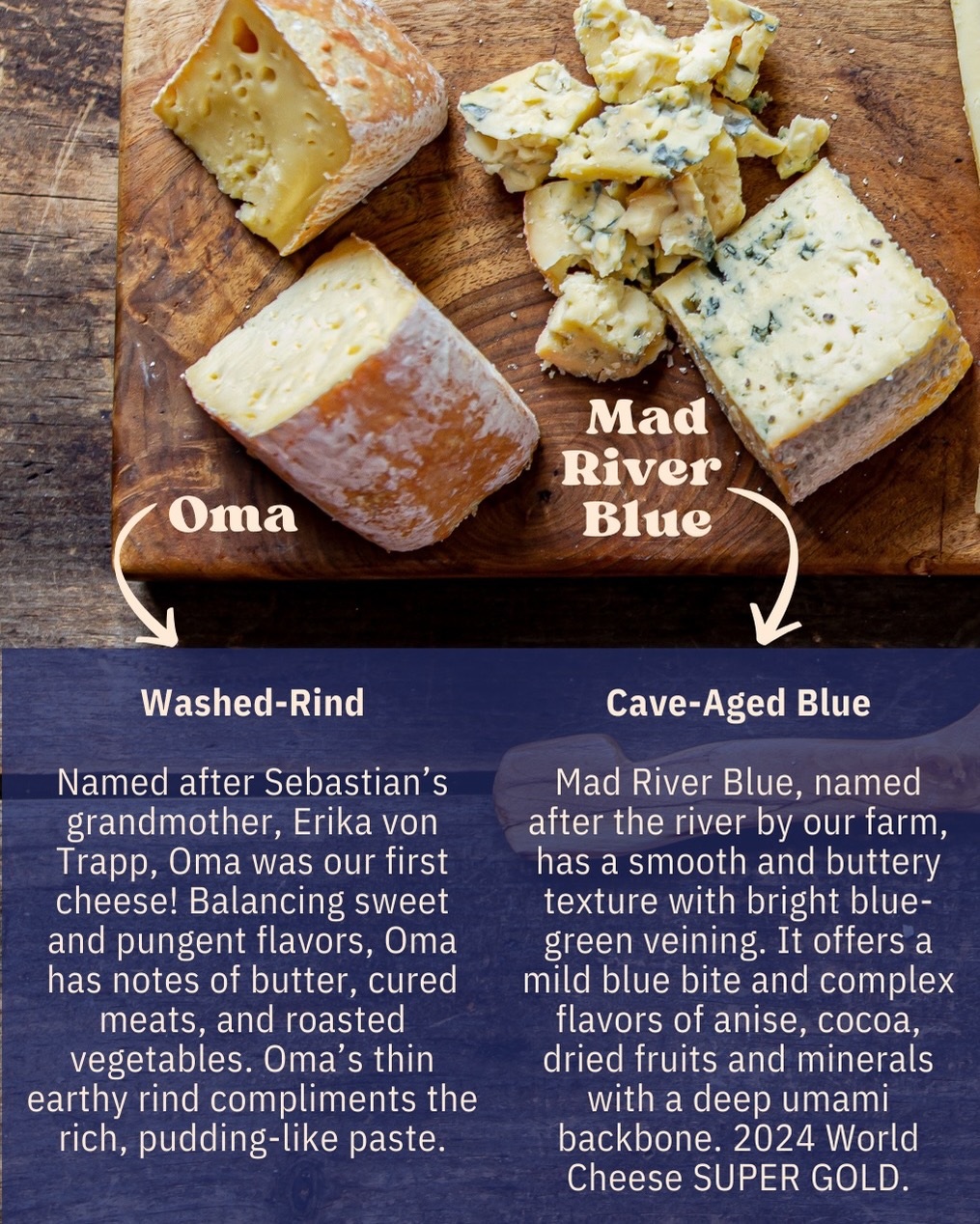 Oma and Mad River Blue from von Trapp Farmstead